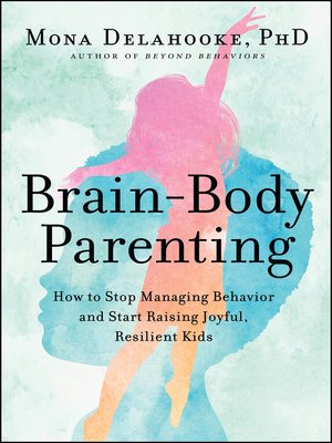 cover image of Brain-Body Parenting